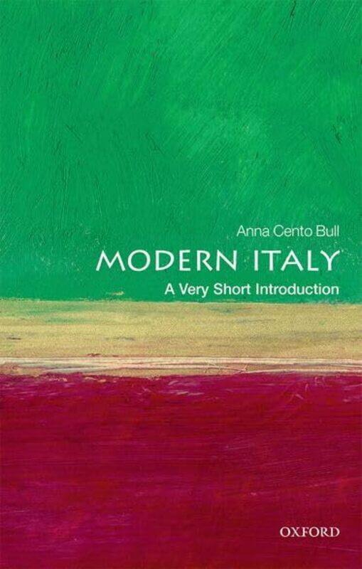 Modern Italy A Very Short Introduction by Anna Cento Professor of Italian Studies, University of Bath Bull-Paperback
Modern Italy A Very Short Introduction by Anna Cento Professor of Italian Studies, University of Bath Bull-Paperback