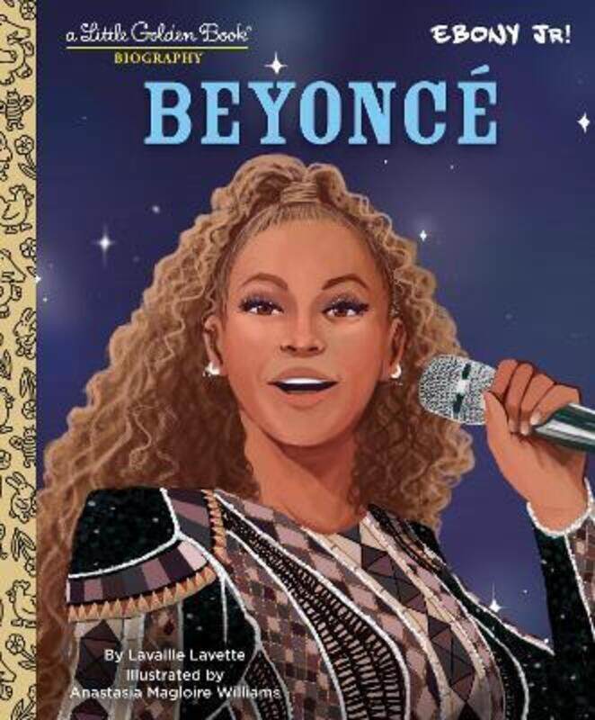 Beyonce: A Little Golden Book Biography (Presented by Ebony Jr.),Hardcover,ByLavette, Lavaille - Williams, Anastasia
Beyonce: A Little Golden Book Biography (Presented by Ebony Jr.),Hardcover,ByLavette, Lavaille - Williams, Anastasia