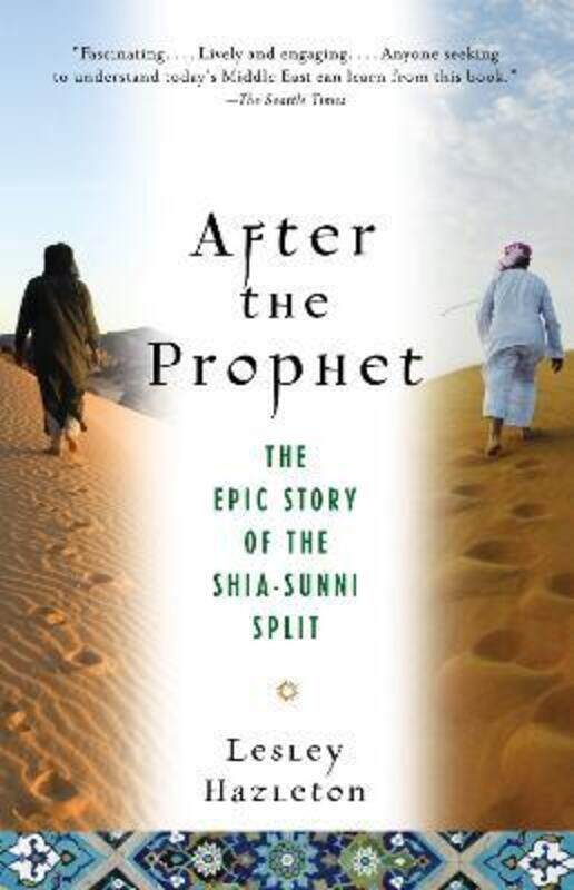 After the Prophet: The Epic Story of the Shia-Sunni Split in Islam.paperback,By :Lesley Hazleton
After the Prophet: The Epic Story of the Shia-Sunni Split in Islam.paperback,By :Lesley Hazleton