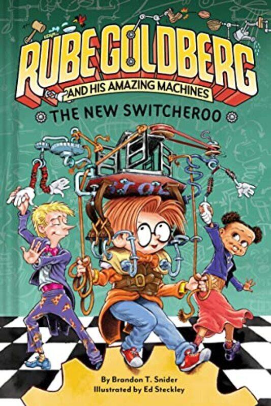 The New Switcheroo (Rube Goldberg And His Amazing Machines #2) By Snider, Brandon T. - Steckley, Ed Hardcover
The New Switcheroo (Rube Goldberg And His Amazing Machines #2) By Snider, Brandon T. - Steckley, Ed Hardcover