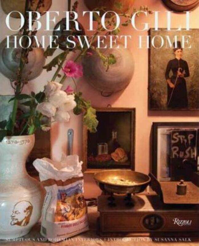 Home Sweet Home: Sumptuous and Bohemian Interiors.Hardcover,By :Oberto Gili
Home Sweet Home: Sumptuous and Bohemian Interiors.Hardcover,By :Oberto Gili