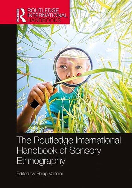 The Routledge International Handbook of Sensory Ethnography by Phillip Vannini-Hardcover
The Routledge International Handbook of Sensory Ethnography by Phillip Vannini-Hardcover