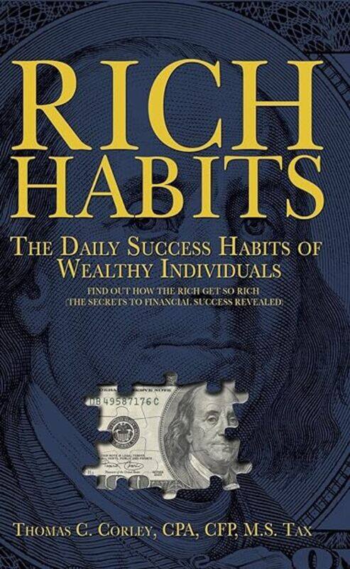Rich Habits Daily Success Habits Of Wealthy Individuals The by Corley Thomas C Paperback
Rich Habits Daily Success Habits Of Wealthy Individuals The by Corley Thomas C Paperback