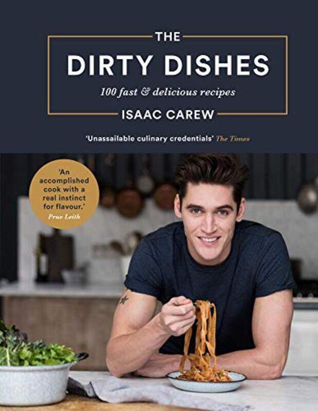 The Dirty Dishes: 100 fast and delicious recipes, Hardcover Book, By: Isaac Carew
The Dirty Dishes: 100 fast and delicious recipes, Hardcover Book, By: Isaac Carew
