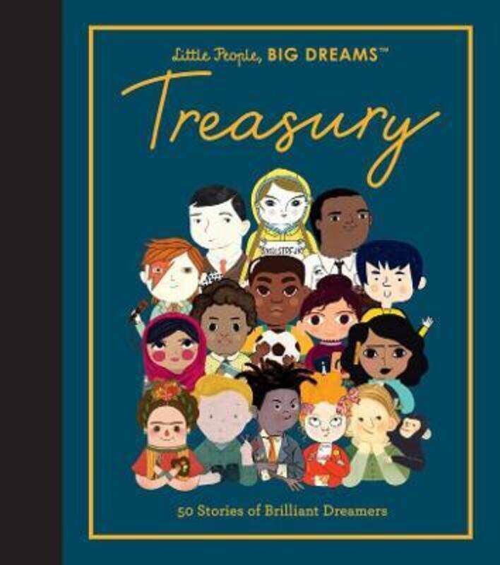 Little People, Big Dreams: Treasury: 50 Stories of Brilliant Dreamers,Hardcover, By:Sanchez Vegara, Maria Isabel - Kaiser, Lisbeth
Little People, Big Dreams: Treasury: 50 Stories of Brilliant Dreamers,Hardcover, By:Sanchez Vegara, Maria Isabel - Kaiser, Lisbeth