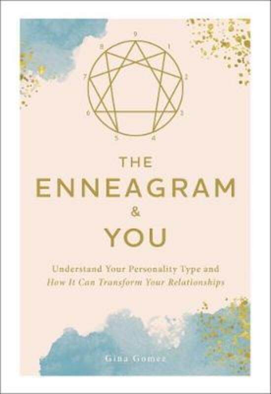 The Enneagram & You: Understand Your Personality Type and How It Can Transform Your Relationships,Hardcover, By:Gomez, Gina
The Enneagram & You: Understand Your Personality Type and How It Can Transform Your Relationships,Hardcover, By:Gomez, Gina
