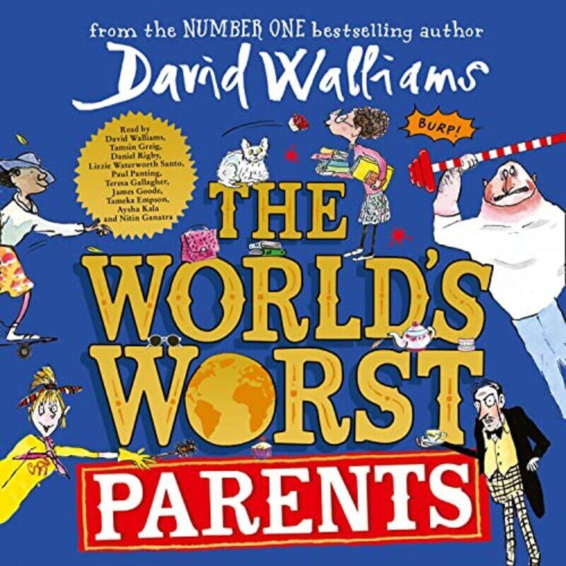 The Worlds Worst Parents , Paperback by Walliams, David - Greig, Tamsin - Rigby, Daniel - Waterworth Santo, Lizzie - Panting, Paul - Gallagh
The Worlds Worst Parents , Paperback by Walliams, David - Greig, Tamsin - Rigby, Daniel - Waterworth Santo, Lizzie - Panting, Paul - Gallagh
