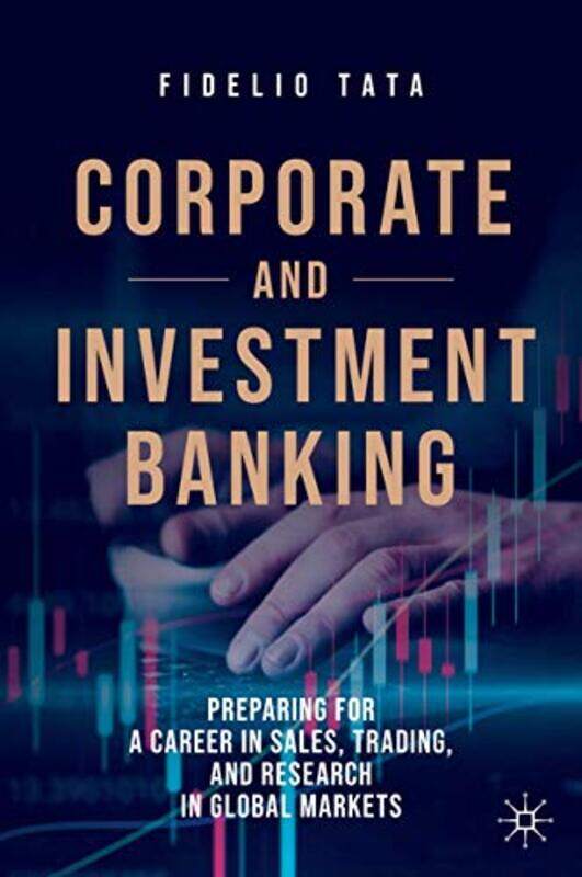 Corporate and Investment Banking by Sophia KingshillJennifer Beatrice Westwood-Hardcover
Corporate and Investment Banking by Sophia KingshillJennifer Beatrice Westwood-Hardcover