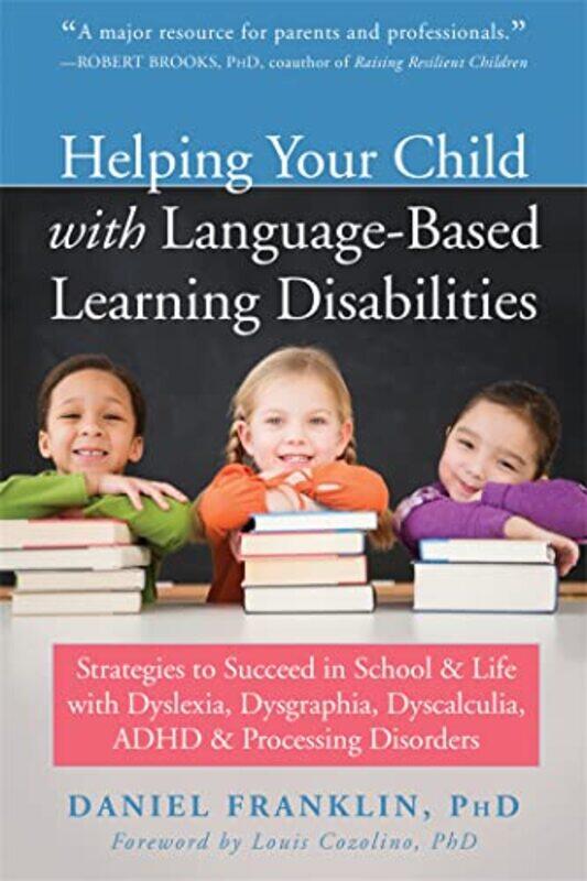 Helping Your Child with Language Based Learning Disabilities by Daniel Franklin-Paperback
Helping Your Child with Language Based Learning Disabilities by Daniel Franklin-Paperback