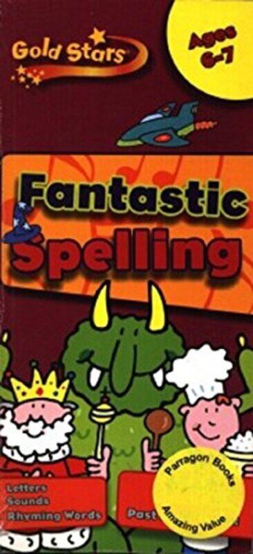 Gold Stars Spelling Practice Book Age 6-8, Paperback Book, By: Parragon Book Service Ltd
Gold Stars Spelling Practice Book Age 6-8, Paperback Book, By: Parragon Book Service Ltd