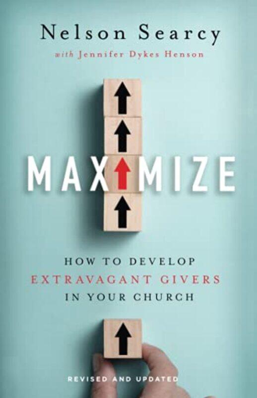 Maximize How to Develop Extravagant Givers in Your Church by Nelson SearcyJennifer Dykes Henson-Paperback
Maximize How to Develop Extravagant Givers in Your Church by Nelson SearcyJennifer Dykes Henson-Paperback