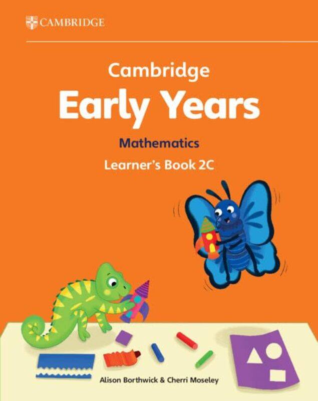 Cambridge Early Years Mathematics Learners Book 2C by Sarah MercerZoltan University of Nottingham Dornyei-Paperback
Cambridge Early Years Mathematics Learners Book 2C by Sarah MercerZoltan University of Nottingham Dornyei-Paperback
