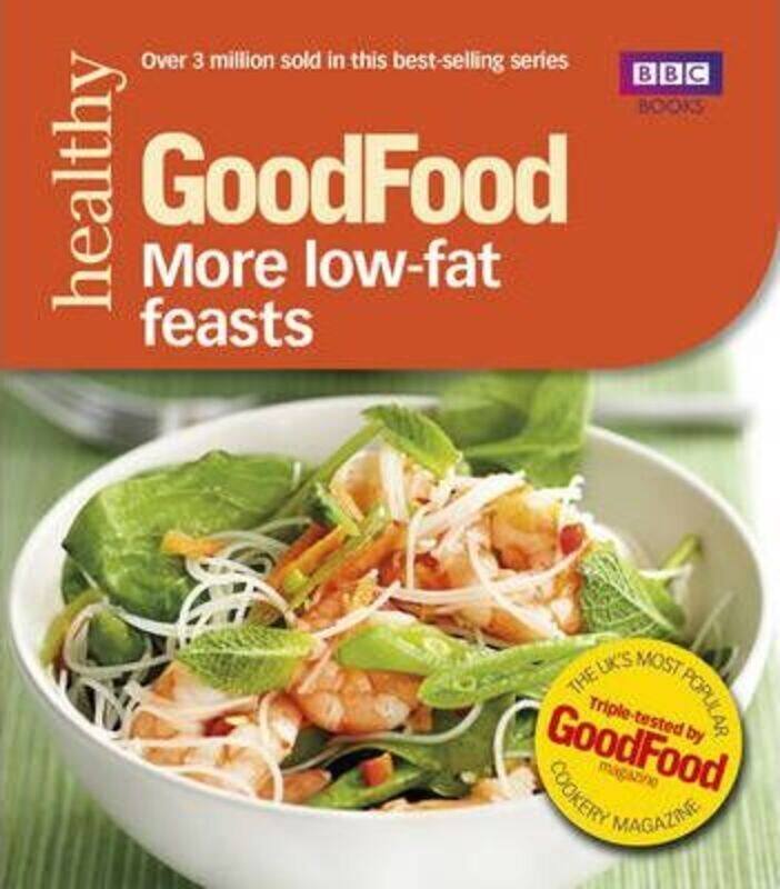 101 More Low-fat Feasts: Triple-tested Recipes ("Good Food"),Paperback,ByAnonymous
101 More Low-fat Feasts: Triple-tested Recipes ("Good Food"),Paperback,ByAnonymous
