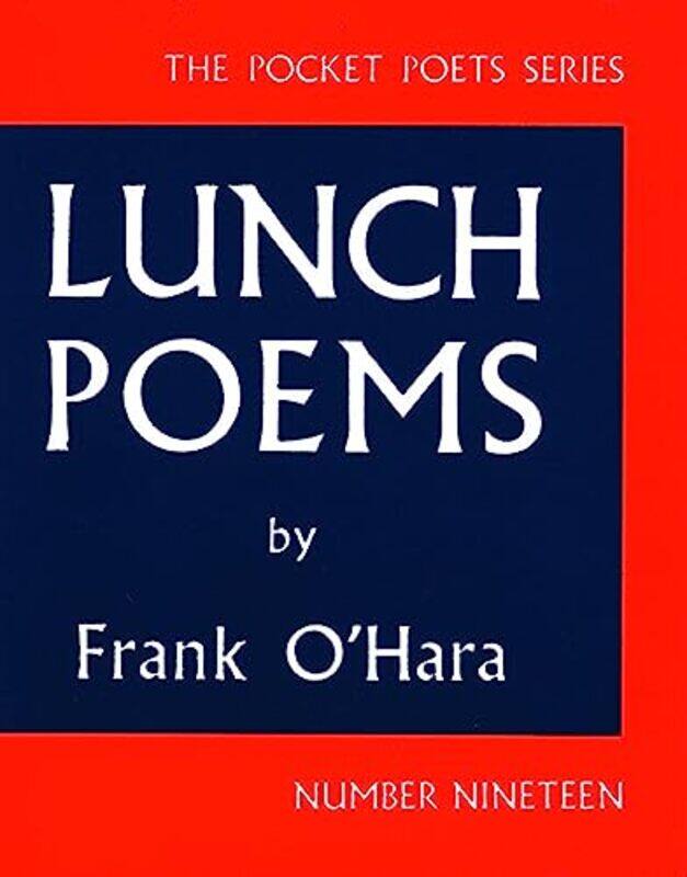 Lunch Poems By Ohara Frank Paperback