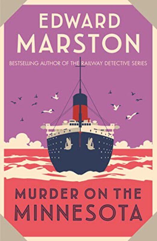 Murder on the Minnesota: A thrilling Edwardian murder mystery,Paperback,by:Marston, Edward (Author)
Murder on the Minnesota: A thrilling Edwardian murder mystery,Paperback,by:Marston, Edward (Author)