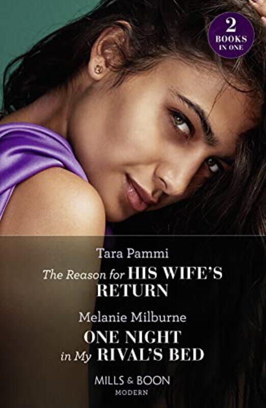 The Reason For His Wifes Return One Night In My Rivals Bed by Tara PammiMelanie Milburne-Paperback
The Reason For His Wifes Return One Night In My Rivals Bed by Tara PammiMelanie Milburne-Paperback