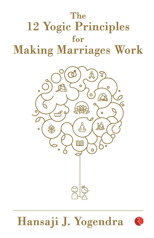 The 12 Yogic Principles for Making Marriages Work, Paperback Book, By: Hansaji J. Yogendra
The 12 Yogic Principles for Making Marriages Work, Paperback Book, By: Hansaji J. Yogendra