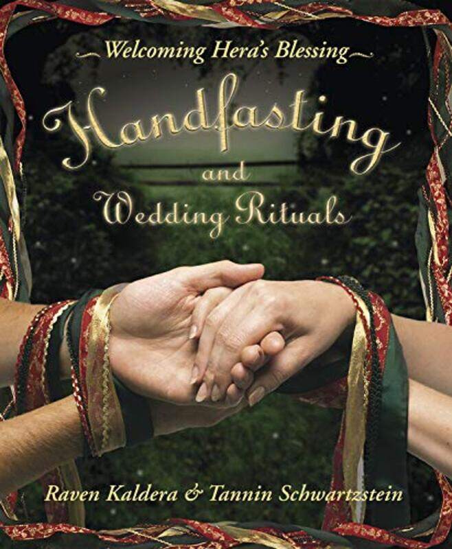 Handfasting and Wedding Rituals by Raven KalderaTannin Schwartzstein-Paperback
Handfasting and Wedding Rituals by Raven KalderaTannin Schwartzstein-Paperback