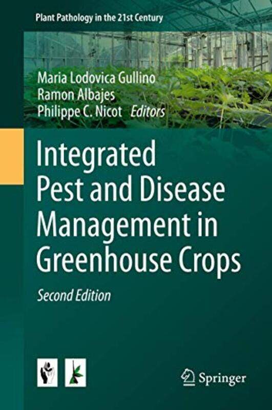 Integrated Pest and Disease Management in Greenhouse Crops,Hardcover by Maria Lodovica Gullino
Integrated Pest and Disease Management in Greenhouse Crops,Hardcover by Maria Lodovica Gullino