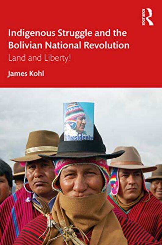 Indigenous Struggle and the Bolivian National Revolution by James Kohl-Paperback
Indigenous Struggle and the Bolivian National Revolution by James Kohl-Paperback