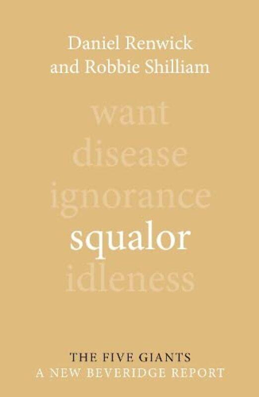 Squalor by Daniel RenwickProfessor Robbie Johns Hopkins University Shilliam-Paperback
Squalor by Daniel RenwickProfessor Robbie Johns Hopkins University Shilliam-Paperback