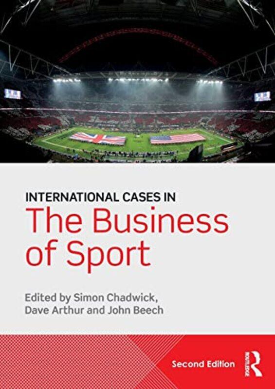 International Cases in the Business of Sport by Simon SKEMA Business School, France ChadwickDave ArthurJohn Beech-Paperback
International Cases in the Business of Sport by Simon SKEMA Business School, France ChadwickDave ArthurJohn Beech-Paperback