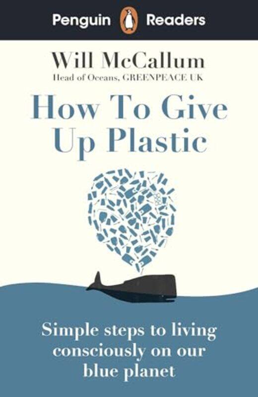 Penguin Readers Level 5 How to Give Up Plastic ELT Graded Reader by Jacobus Donders-Paperback
Penguin Readers Level 5 How to Give Up Plastic ELT Graded Reader by Jacobus Donders-Paperback