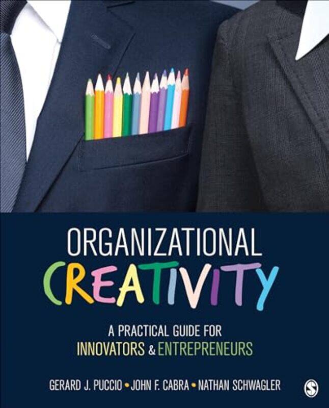 Organizational Creativity by Gerard J PuccioJohn F CabraNathan Schwagler-Paperback
Organizational Creativity by Gerard J PuccioJohn F CabraNathan Schwagler-Paperback