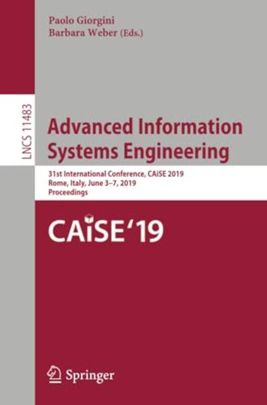 Advanced Information Systems Engineering by Paolo GiorginiBarbara Weber-Paperback
Advanced Information Systems Engineering by Paolo GiorginiBarbara Weber-Paperback