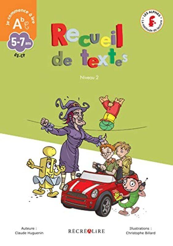 Recueil De Textes Niveau 2 La Methode De Lecture Les Alphas GsCp by Huguenin/Billard - Paperback
Recueil De Textes Niveau 2 La Methode De Lecture Les Alphas GsCp by Huguenin/Billard - Paperback