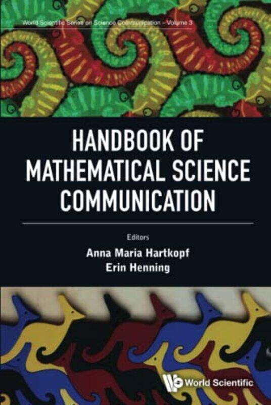 Handbook Of Mathematical Science Communication by Anna Maria Freie Univ Berlin, Germany HartkopfErin Freie Univ Berlin, Germany Henning-Hardcover
Handbook Of Mathematical Science Communication by Anna Maria Freie Univ Berlin, Germany HartkopfErin Freie Univ Berlin, Germany Henning-Hardcover
