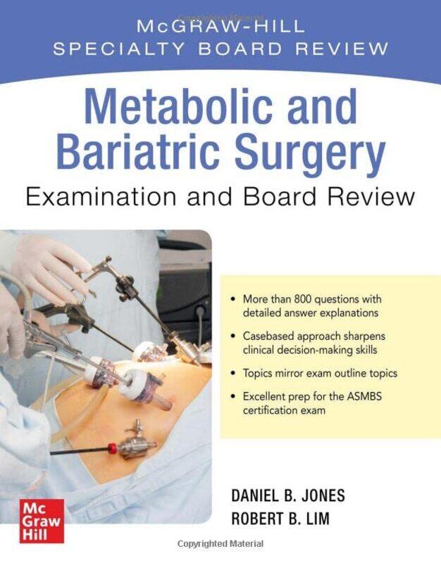 Metabolic and Bariatric Surgery Exam and Board Review by Robert LimDaniel B Jones-Paperback
Metabolic and Bariatric Surgery Exam and Board Review by Robert LimDaniel B Jones-Paperback