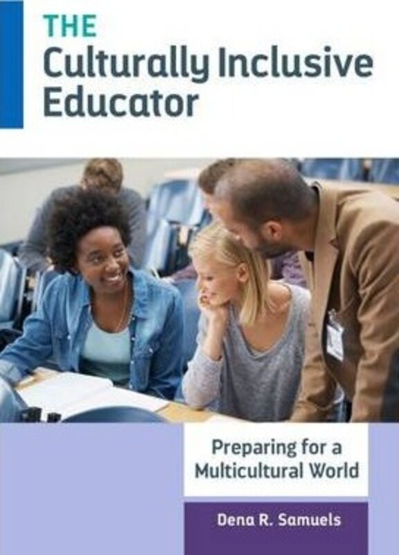 The Culturally Inclusive Educator: Preparing for a Multicultural World,Paperback,BySamuels, Dena R.
The Culturally Inclusive Educator: Preparing for a Multicultural World,Paperback,BySamuels, Dena R.