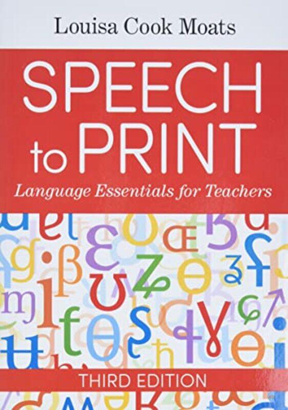 Speech to Print: Language Essentials for Teachers , Paperback by Moats, Louisa Cook
Speech to Print: Language Essentials for Teachers , Paperback by Moats, Louisa Cook