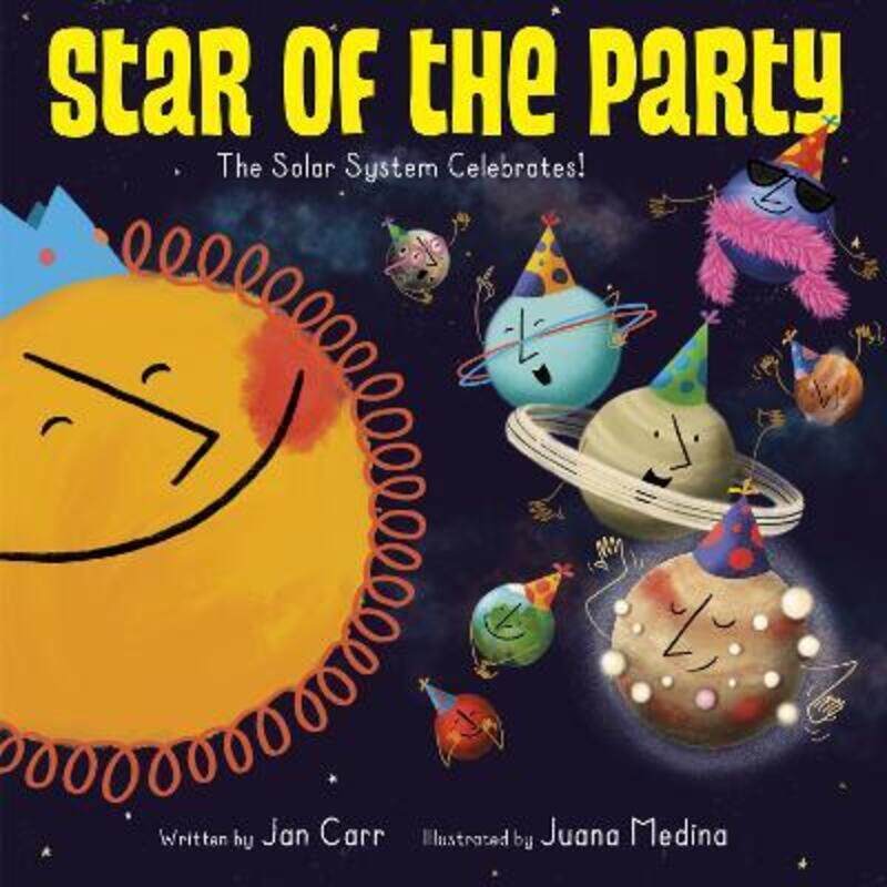 Star of the Party: The Solar System Celebrates!.Hardcover,By :Carr, Jan - Rosas, Juana Medina
Star of the Party: The Solar System Celebrates!.Hardcover,By :Carr, Jan - Rosas, Juana Medina