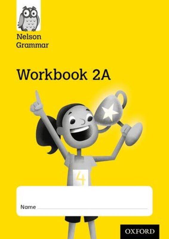 Nelson Grammar Workbook 2A Year 2P3 Pack of 10 by Christina Scotch-Paperback
Nelson Grammar Workbook 2A Year 2P3 Pack of 10 by Christina Scotch-Paperback