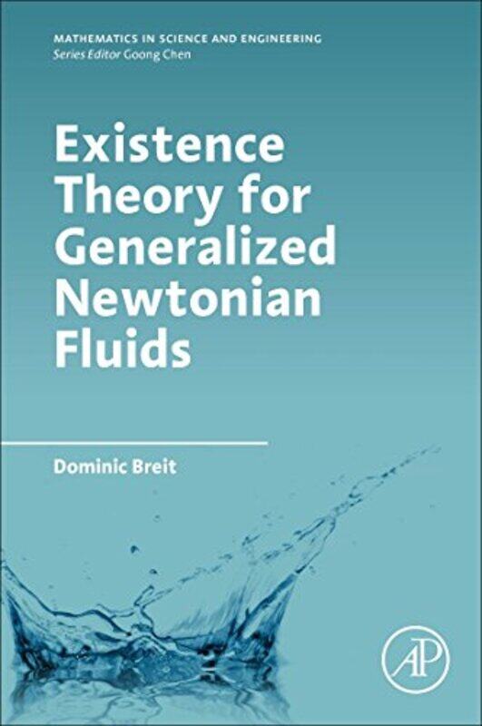 Existence Theory for Generalized Newtonian Fluids by Gail HeriotMaimon Schwarzchild-Paperback
Existence Theory for Generalized Newtonian Fluids by Gail HeriotMaimon Schwarzchild-Paperback