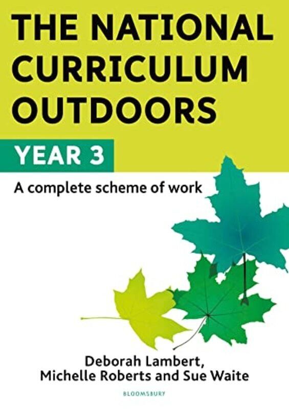 The National Curriculum Outdoors Year 3 by Deborah LambertMichelle RobertsSue Waite-Paperback
The National Curriculum Outdoors Year 3 by Deborah LambertMichelle RobertsSue Waite-Paperback
