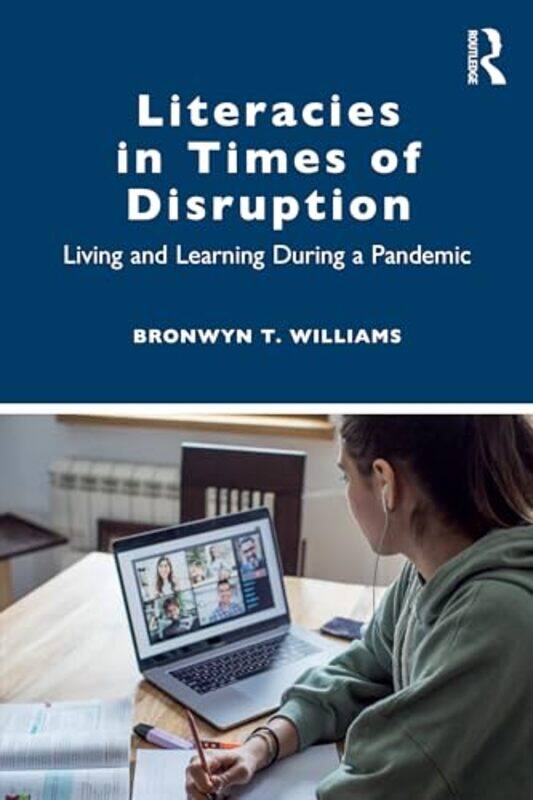 Literacies in Times of Disruption by Bronwyn T University of Louisville Williams-Paperback
Literacies in Times of Disruption by Bronwyn T University of Louisville Williams-Paperback