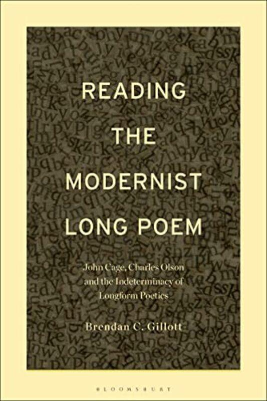 Reading the Modernist Long Poem by Dr Brendan C University of Cambridge, UK Gillott-Paperback
Reading the Modernist Long Poem by Dr Brendan C University of Cambridge, UK Gillott-Paperback