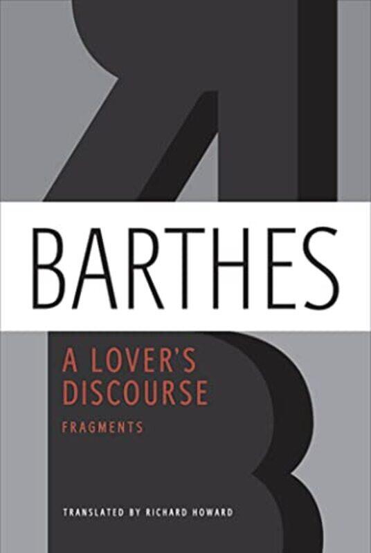 A Lovers Discourse: Fragments,Paperback by Barthes, Professor Roland (Formerly, University of Paris) - Howard, Richard (University of Nottingha
A Lovers Discourse: Fragments,Paperback by Barthes, Professor Roland (Formerly, University of Paris) - Howard, Richard (University of Nottingha