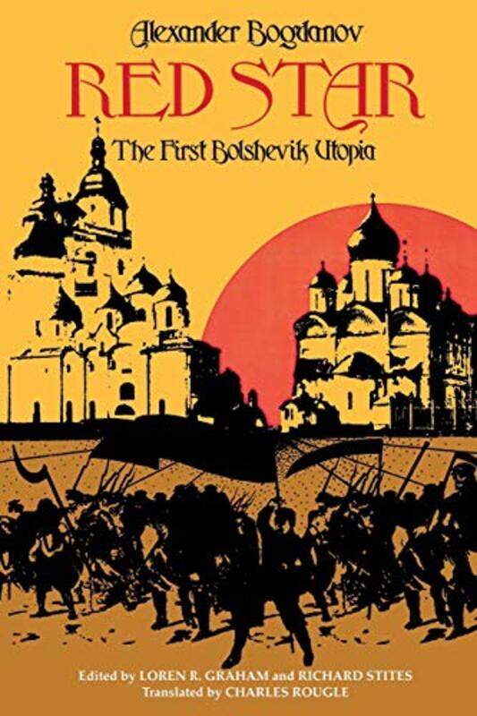 Red Star by Alexander BogdanovLoren R GrahamRichard StitesCharles Rougle-Paperback
Red Star by Alexander BogdanovLoren R GrahamRichard StitesCharles Rougle-Paperback