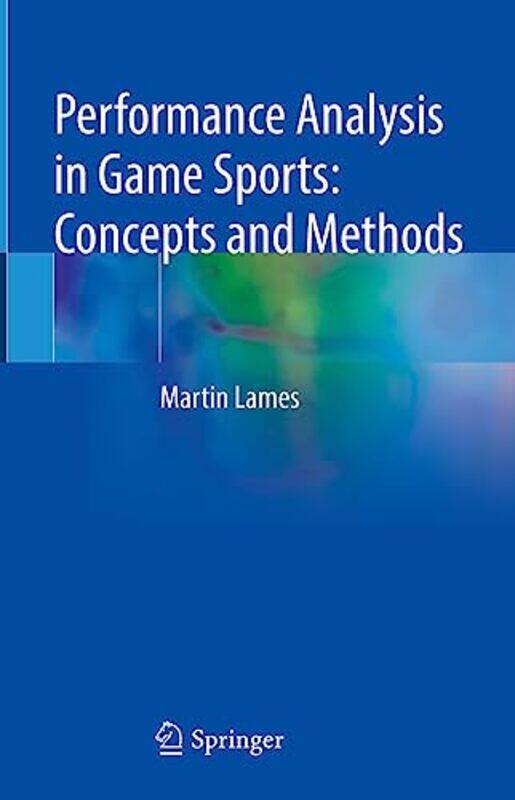Performance Analysis in Game Sports Concepts and Methods by Richard Hammond-Hardcover
Performance Analysis in Game Sports Concepts and Methods by Richard Hammond-Hardcover