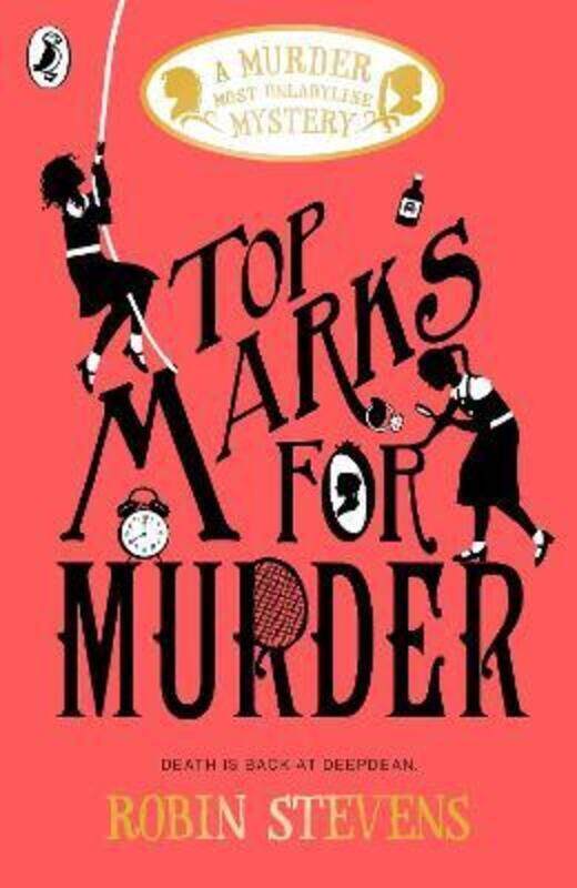 Top Marks For Murder: A Murder Most Unladylike Mystery.paperback,By :Stevens, Robin
Top Marks For Murder: A Murder Most Unladylike Mystery.paperback,By :Stevens, Robin