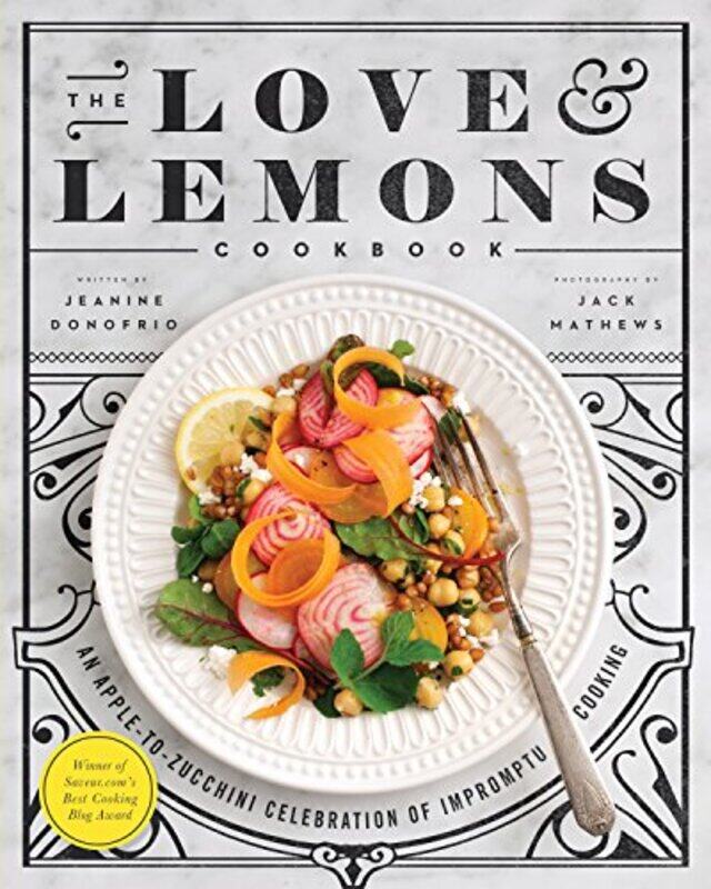 The Love And Lemons Cookbook: An Apple-to-Zucchini Celebration of Impromptu Cooking , Hardcover by Donofrio, Jeanine
The Love And Lemons Cookbook: An Apple-to-Zucchini Celebration of Impromptu Cooking , Hardcover by Donofrio, Jeanine