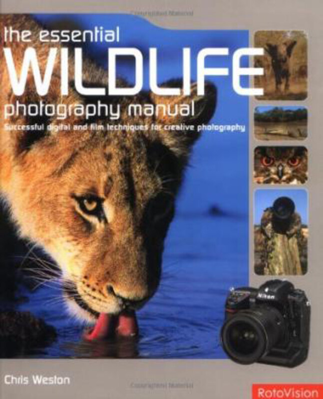 The Essential Wildlife Photography Manual: Successful Digital Techniques for Creative Photography, Hardcover Book, By: Chris Weston
The Essential Wildlife Photography Manual: Successful Digital Techniques for Creative Photography, Hardcover Book, By: Chris Weston