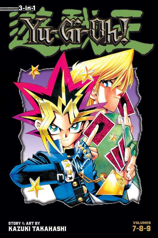 Yu-Gi-Oh! (3-in-1 Edition), Vol. 3: Includes Vols. 7, 8 & 9, Paperback Book, By: Kazuki Takahashi
Yu-Gi-Oh! (3-in-1 Edition), Vol. 3: Includes Vols. 7, 8 & 9, Paperback Book, By: Kazuki Takahashi