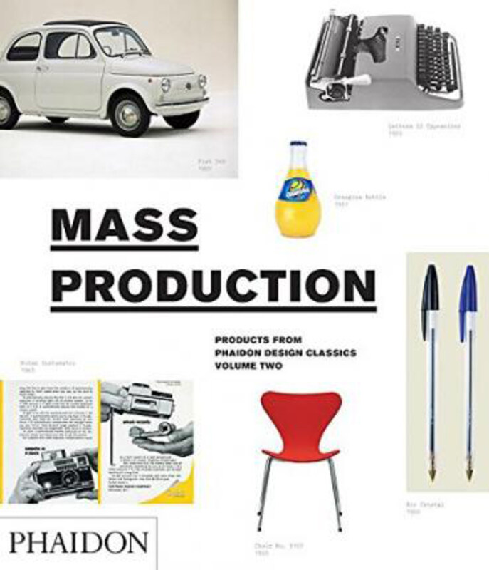 Mass Production: Products from Phaidon Design Classics, Hardcover Book, By: Simon Alderson
Mass Production: Products from Phaidon Design Classics, Hardcover Book, By: Simon Alderson