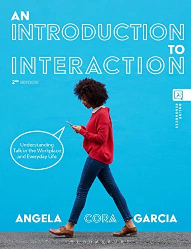 An Introduction To Interaction by Associate Professor Angela Cora (Bentley University, USA) Garcia-Hardcover
An Introduction To Interaction by Associate Professor Angela Cora (Bentley University, USA) Garcia-Hardcover