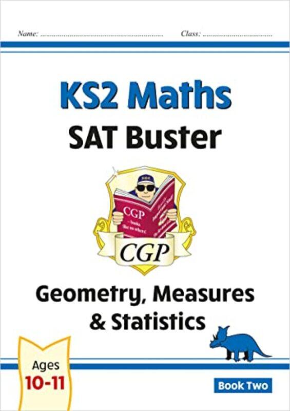 KS2 Maths SAT Buster Geometry Measures & Statistics Book 2 for the 2025 tests by Lyn TroddLeo Chivers-Paperback
KS2 Maths SAT Buster Geometry Measures & Statistics Book 2 for the 2025 tests by Lyn TroddLeo Chivers-Paperback